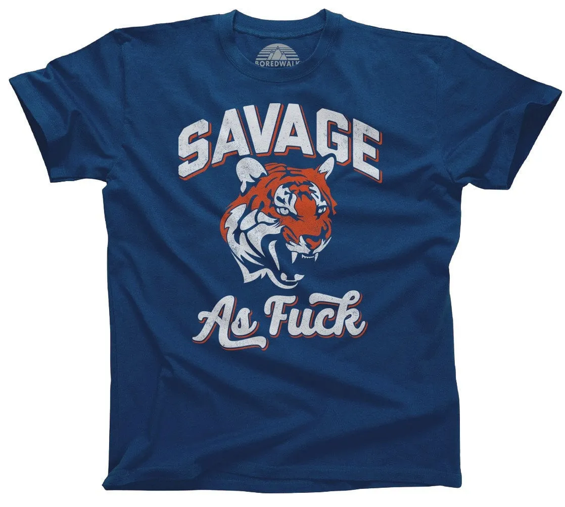 Men's Savage as Fuck Tiger T-Shirt